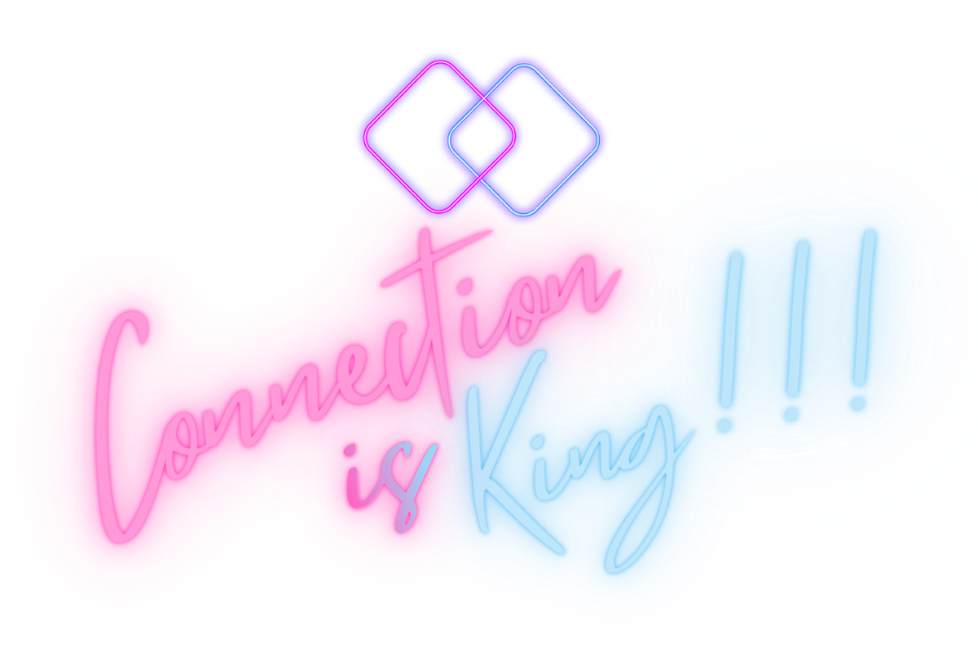 Connection is King Badge
